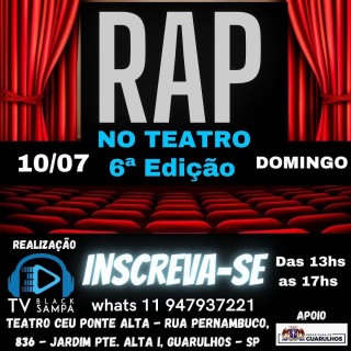 Rap no Teatro 6° Edição