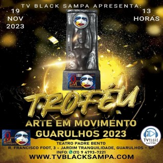 Troféu Arte em Movimento 2023 Guarulhos
